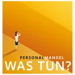 Ausgabe 2/2023: Person schaut in die Ferne auf gelbem Hintergrund, Text: "PERSONALMANGEL WAS TUN?".